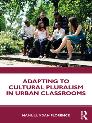 cover image of Adapting to Cultural Pluralism in Urban Classrooms